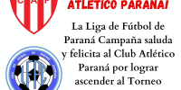 ¡Felicitaciones Atlético Paraná!